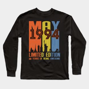 May 1994 30 Years Of Being Awesome Limited Edition Long Sleeve T-Shirt